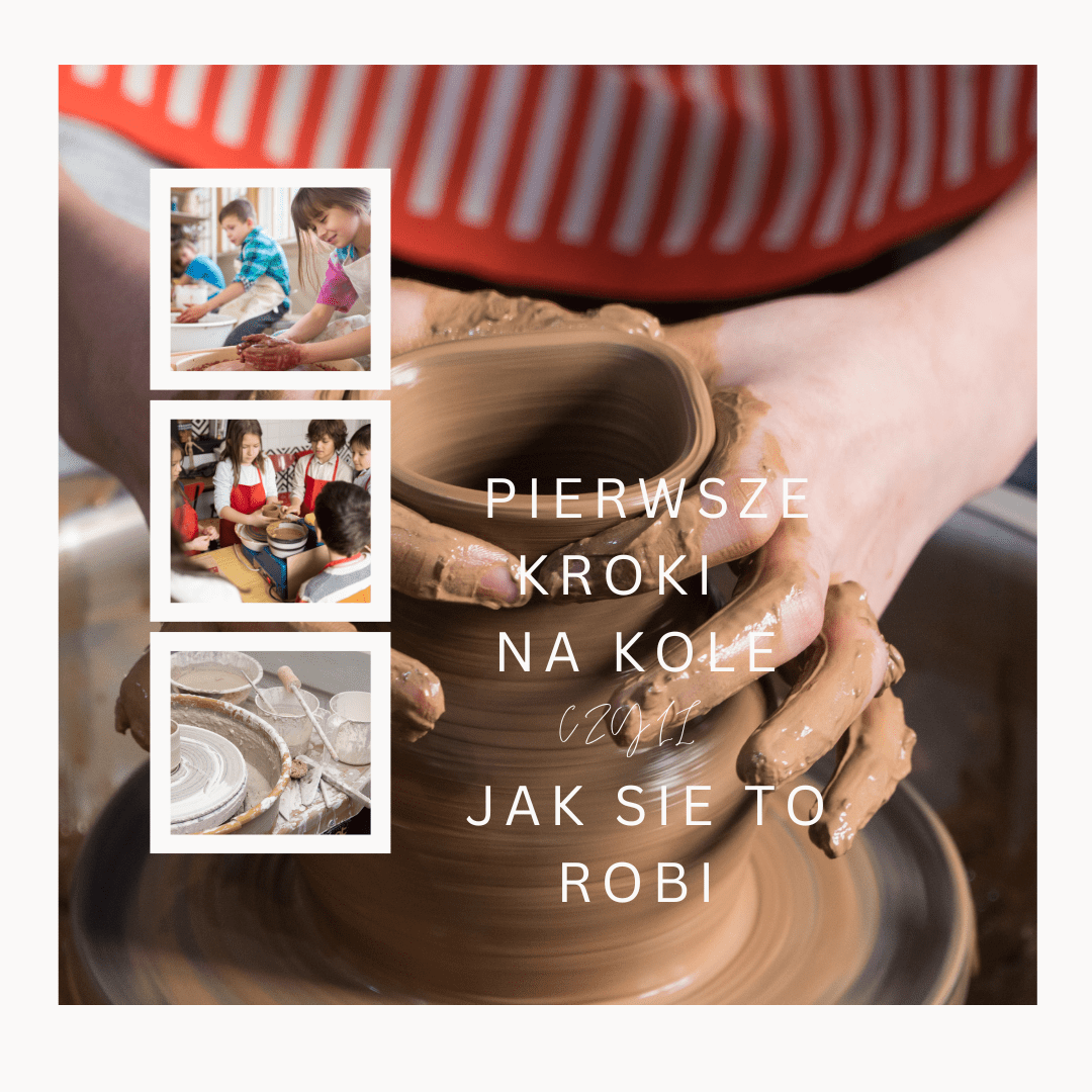 Praktyka na kole  garncarskim   w trakcie otwarcia  pracowni